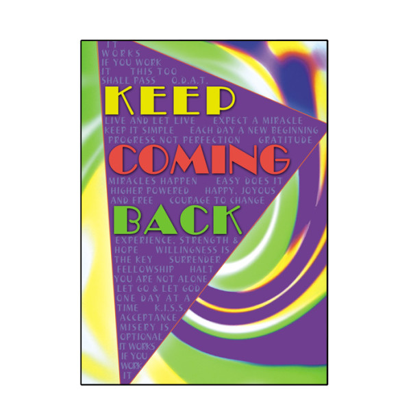 Keep Coming Back Card - Click Image to Close
